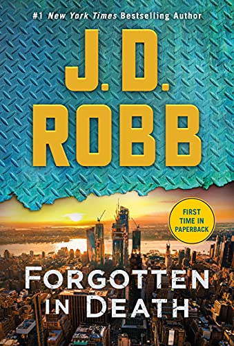 Forgotten In Death: An Eve Dallas Novel (In Death, 53)