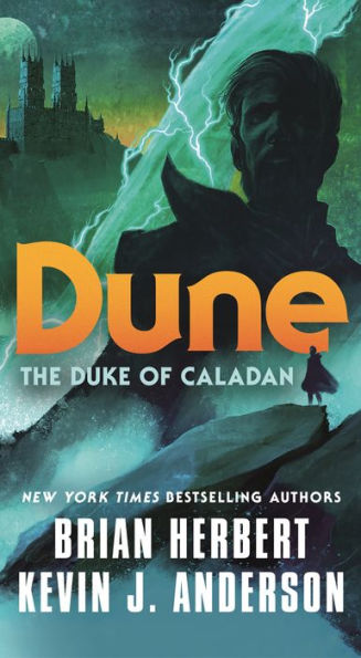 Dune: The Duke Of Caladan (The Caladan Trilogy, 1) - 9781250774958