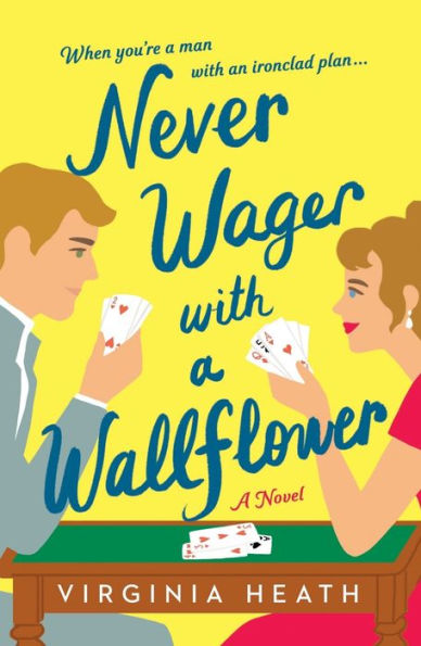 Never Wager With A Wallflower (The Merriwell Sisters, 3)