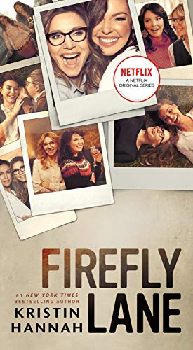 Firefly Lane: A Novel - 9781250787989