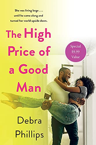 The High Price Of A Good Man: A Novel