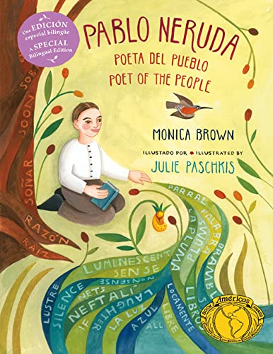 Pablo Neruda: Poet of the People / Poeta del pueblo (Bilingual Edition)