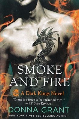 Smoke And Fire: A Dark Kings Novel