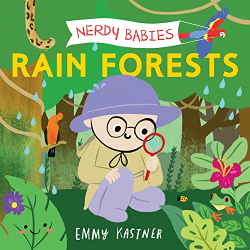 Nerdy Babies: Rain Forests (Nerdy Babies, 8)