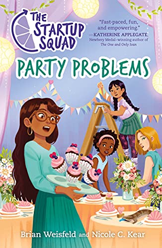 The Startup Squad: Party Problems (The Startup Squad, 3) - 9781250838674