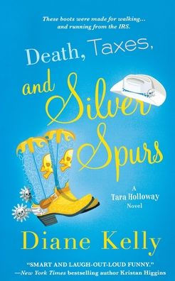 Death, Taxes, And Silver Spurs (A Tara Holloway Novel)