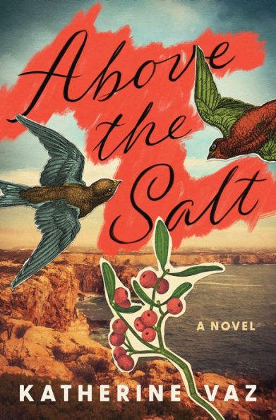Above The Salt: A Novel