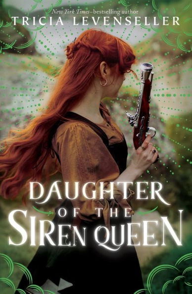 Daughter Of The Siren Queen (Daughter Of The Pirate King, 2)