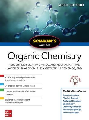 Schaum's Outline Of Organic Chemistry, Sixth Edition (Schaum's Outlines)