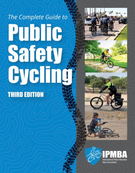 The Complete Guide To Public Safety Cycling