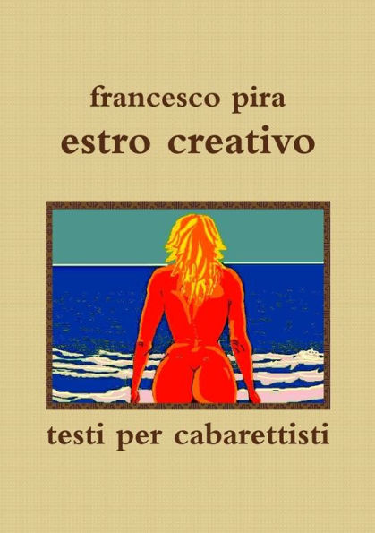 estro creativo (Italian Edition)