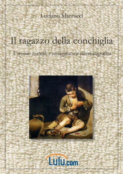 Il Ragazzo Della Conchiglia (Italian Edition)