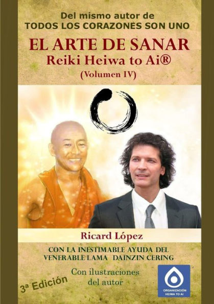 El Arte De Sanar Reiki Heiwa To Ai (R) (Volumen Iv) (Spanish Edition)