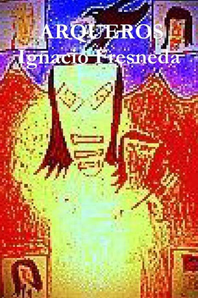 Arqueros (Spanish Edition)