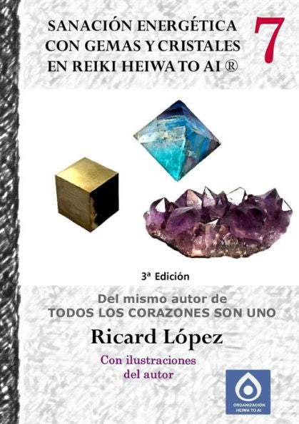 Sanación Energética Con Gemas Y Cristales En Reiki Heiwa To Ai ?(Spanish Edition)