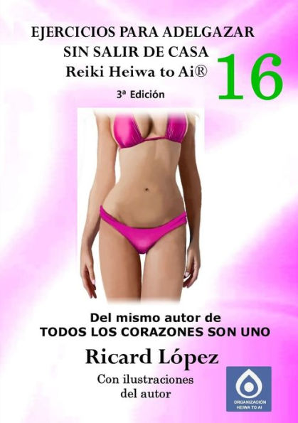 Ejercicios Para Adelgazar Sin Salir De Casa Reiki Heiwa To Ai ?(Spanish Edition)