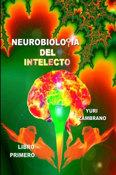 Neurobiologia Del Intelecto (Spanish Edition)