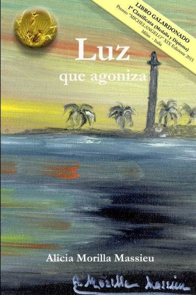 Luz Que Agoniza. . . (Spanish Edition)