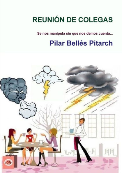 Reunión De Colegas (Spanish Edition)