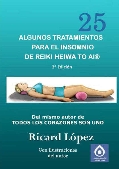 Algunos Tratamientos Para El Insomnio De Reiki Heiwa To Ai ?(Spanish Edition)