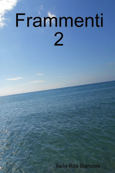 Frammenti 2 (Italian Edition)