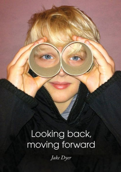 Looking Back, Moving Forward