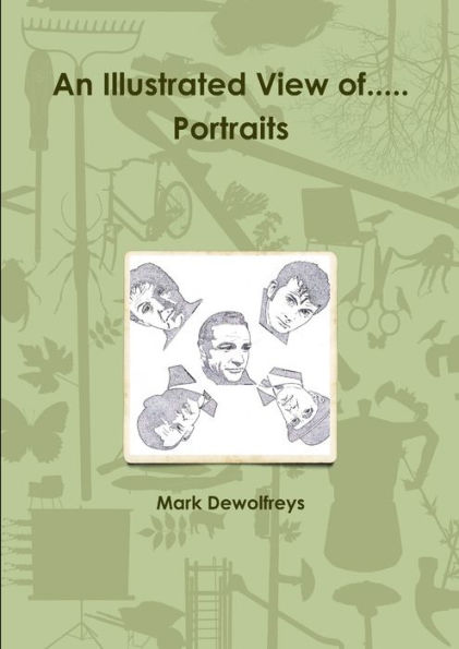 An Illustrated View Of..... Portraits