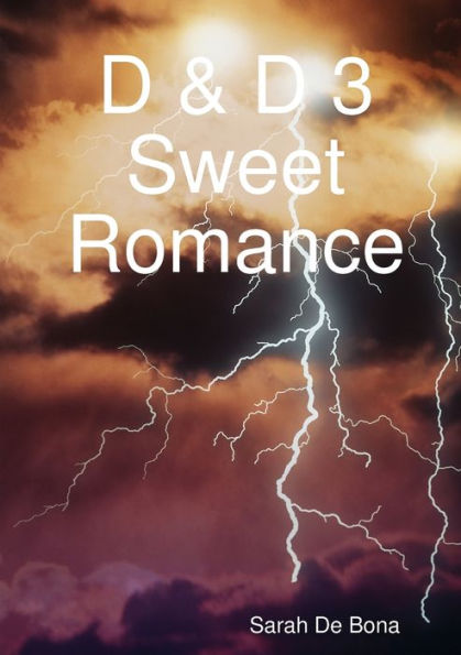 D & D 3 Sweet Romance (Italian Edition)