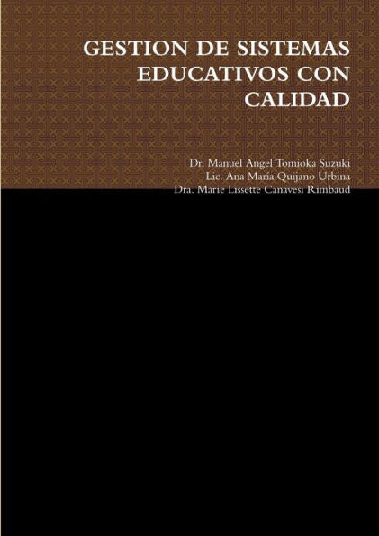 Gestion De Sistemas Educativos Con Calidad (Spanish Edition)