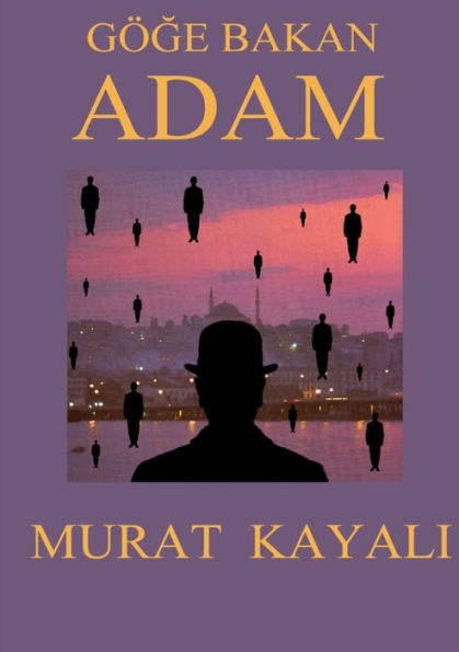 G?E Bakan Adam (Turkish Edition)