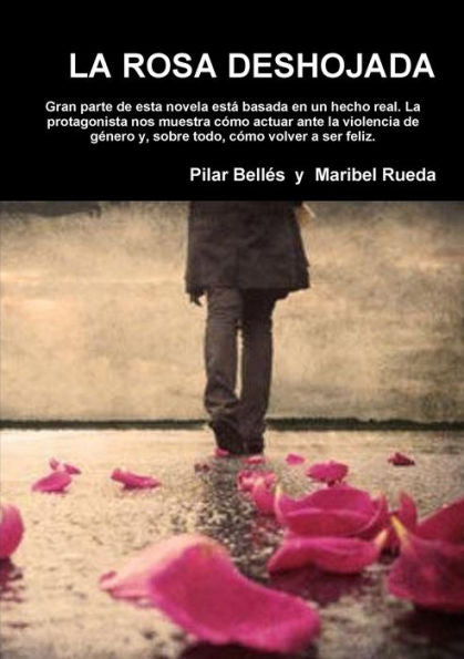 La Rosa Deshojada (Spanish Edition)