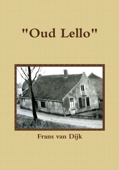 Oud Lello (Dutch Edition)