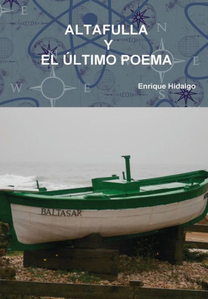 Altafulla Y El Último Poema (Spanish Edition)
