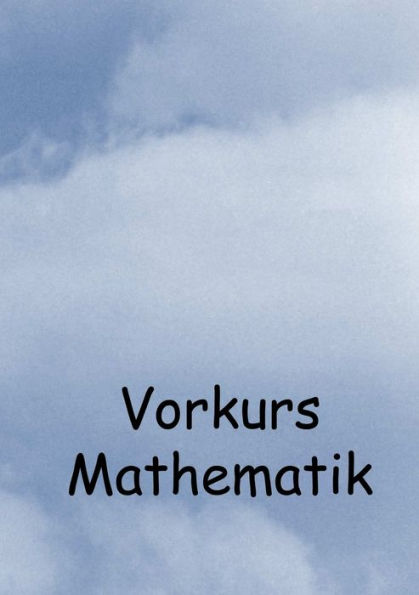 Vorkurs Mathematik (German Edition)