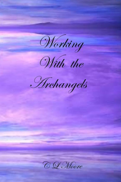 Working With The Archangels