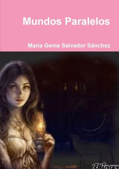 Mundos Paralelos (Spanish Edition)