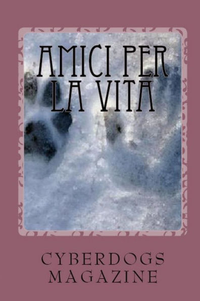 Amici Per La Vita (Italian Edition)