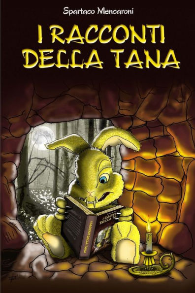 I Racconti Della Tana (Italian Edition)