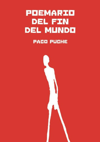 Poemario Del Fin Del Mundo (Spanish Edition)