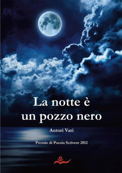 La Notte ?Un Pozzo Nero (Italian Edition)