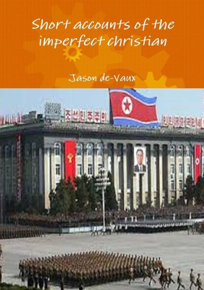 Short Accounts Of The Imperfect Christian