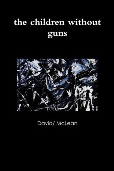 The Children Without Guns