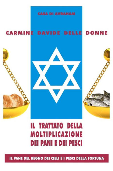 Il Trattato Della Moltiplicazione Dei Pani E Dei Pesci (Italian Edition)