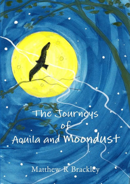 The Journeys Of Aquila And Moondust