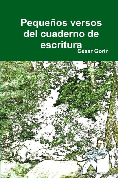 Pequeños Versos Del Cuaderno De Escritura (Spanish Edition)