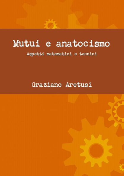 Mutui E Anatocismo (Italian Edition)