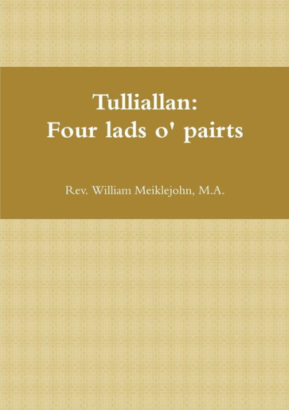 Tulliallan: Four Lads O' Pairts