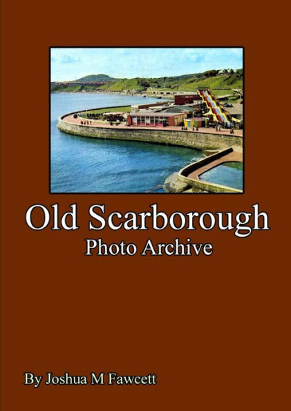 Old Scarborough Photo Archive