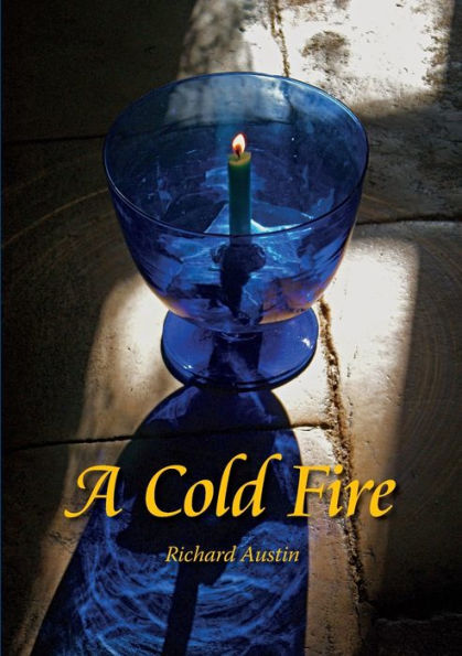 A Cold Fire