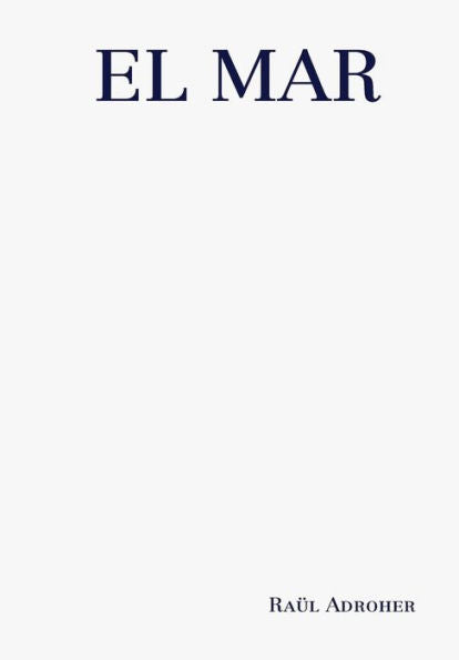 El Mar (Spanish Edition)